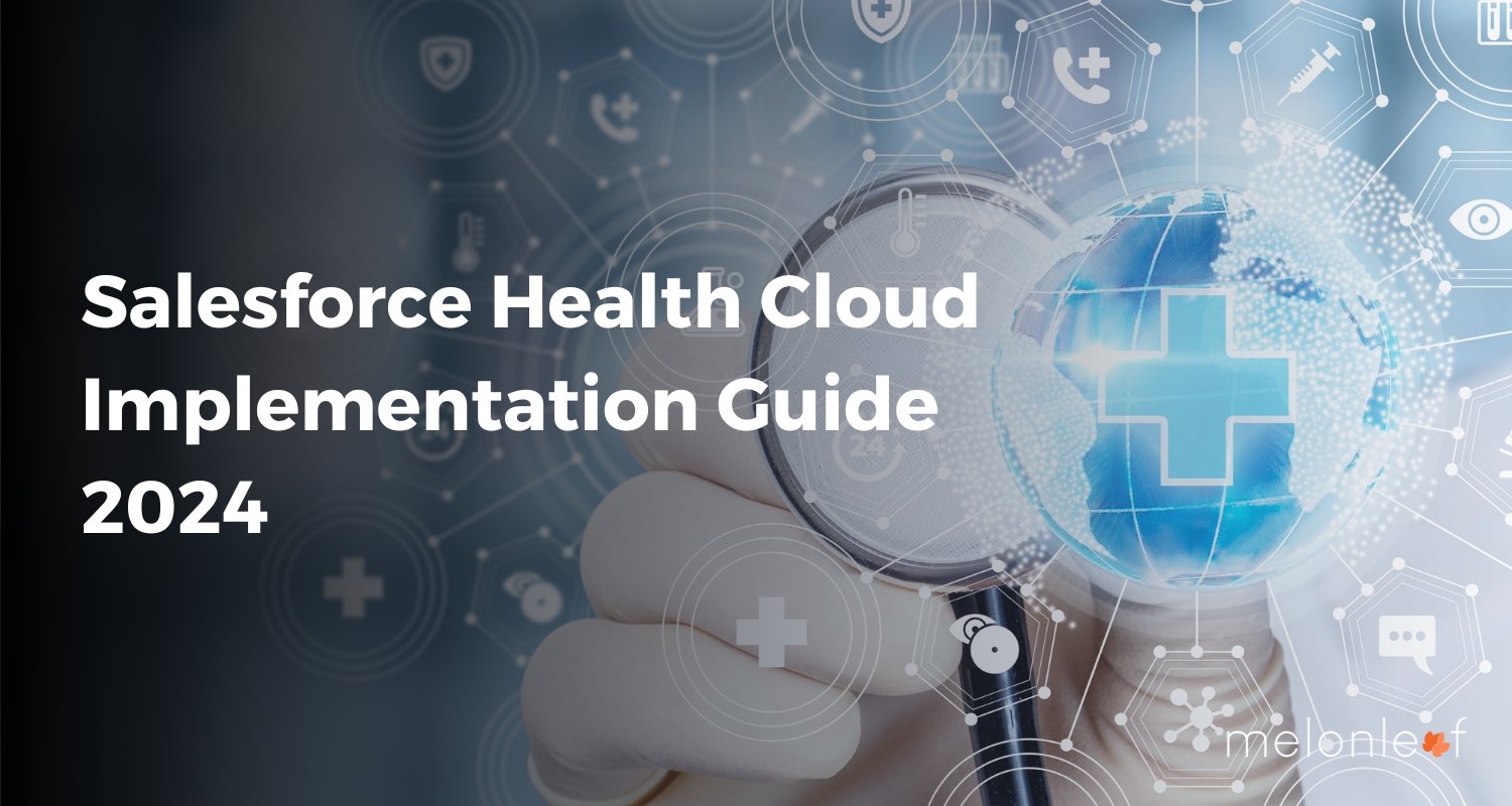 Salesforce Health Cloud Implementation Guide 2024
