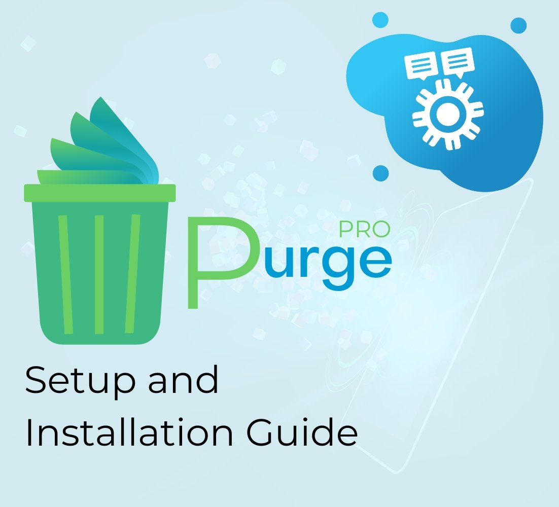 Guide on Installation and Setup PurgePRO