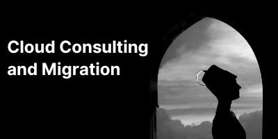 Cloud Consulting and Migration