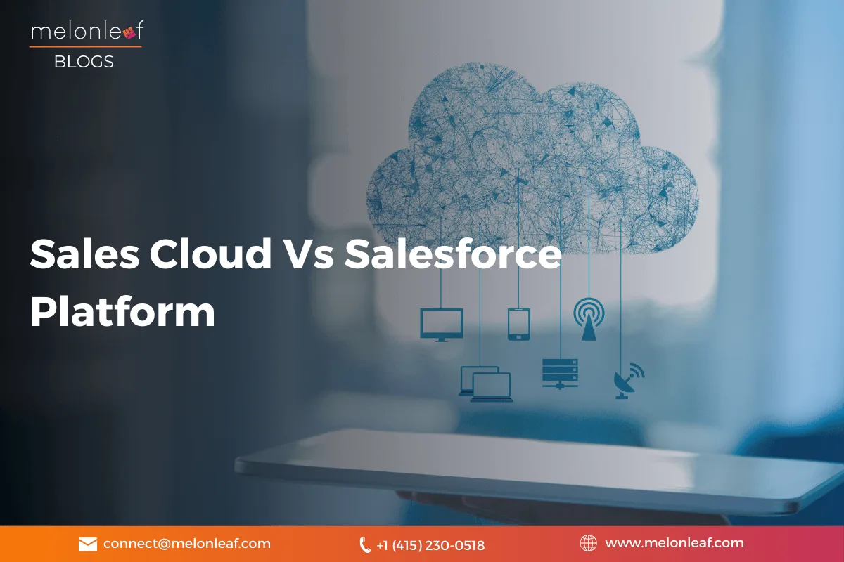 Sales Cloud Vs Salesforce Platform
