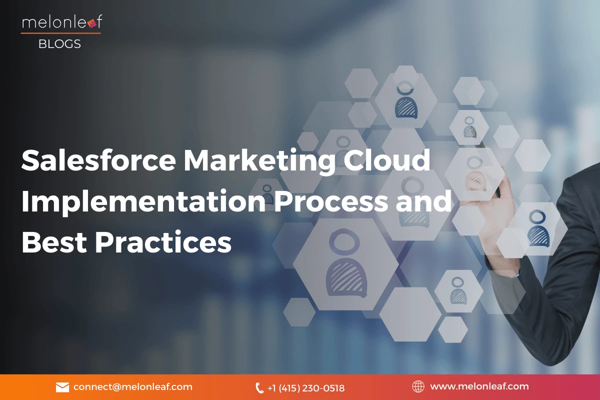 Salesforce Marketing Cloud Implementation Process and Best Practices