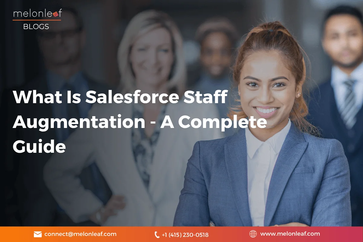 What Is Salesforce Staff Augmentation - A Complete Guide (1)