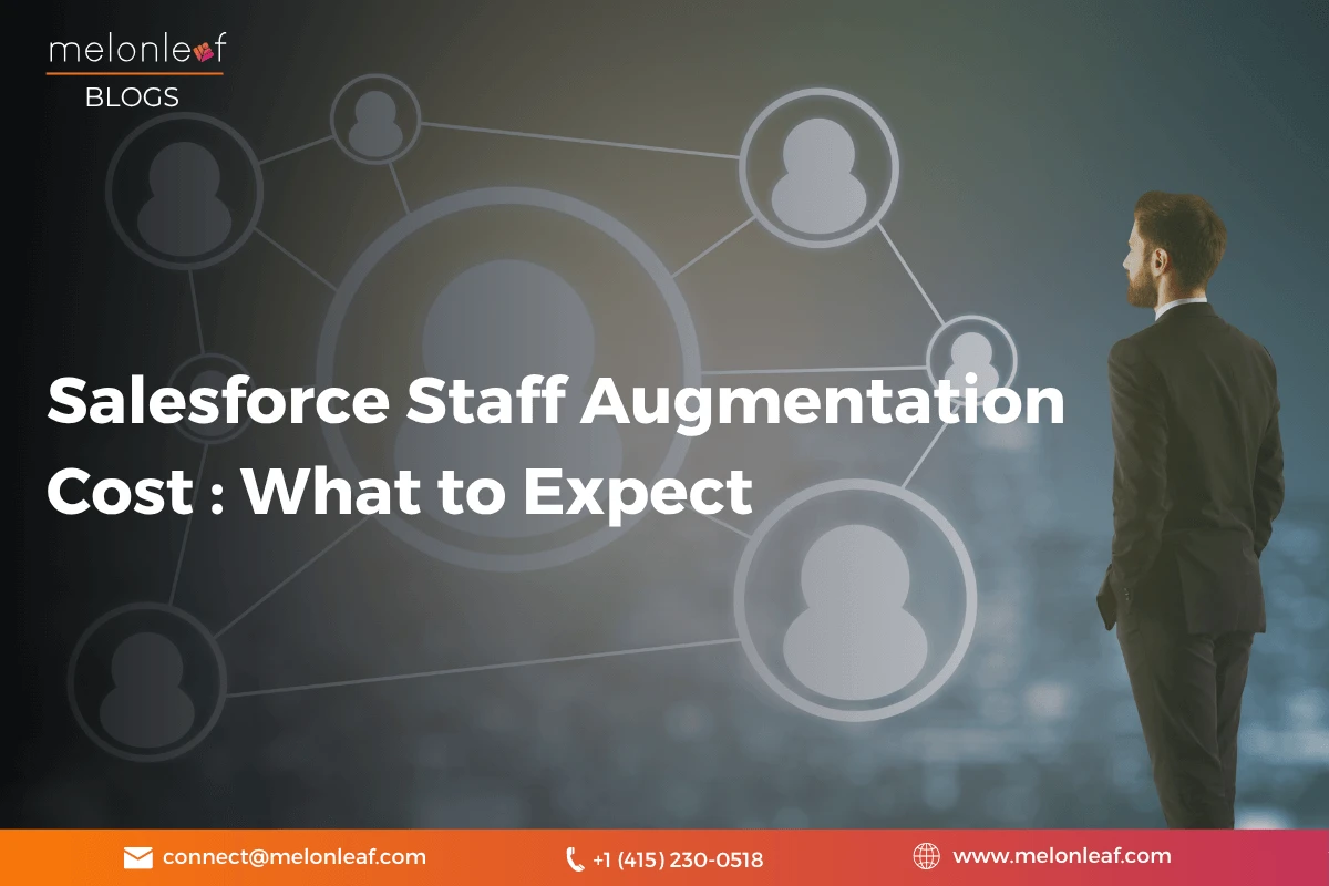Salesforce Staff Augmentation Cost What to Expect
