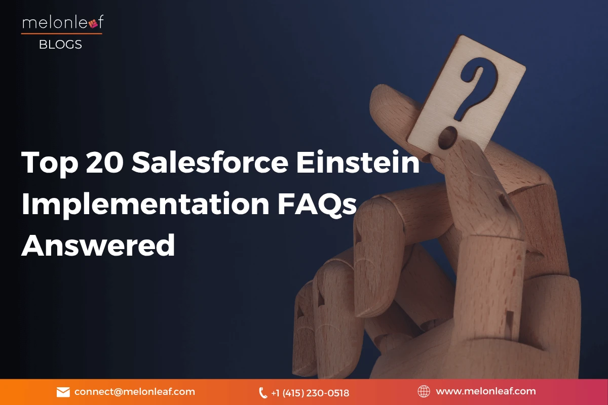 Top 20 Salesforce Einstein Implementation FAQs Answered