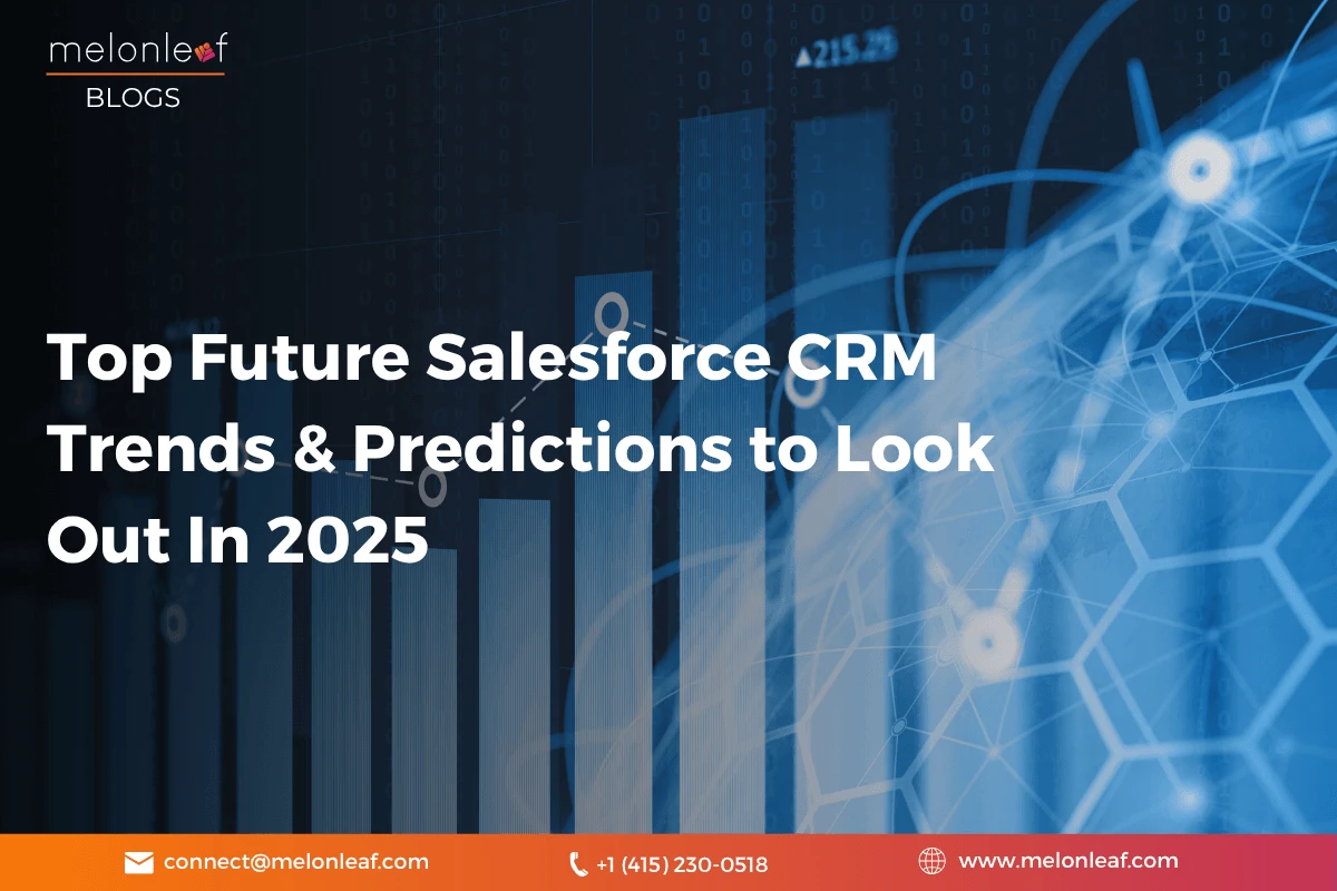 Top Future Salesforce CRM Trends & Predictions to Look Out In 2025