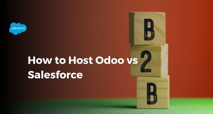 How to Host Odoo vs Salesforce