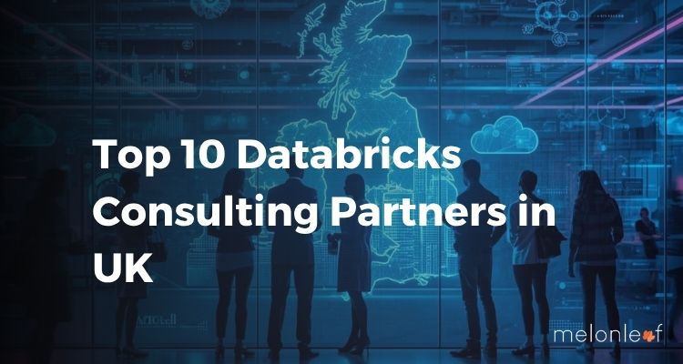 Top 10 Databricks Consulting Partners in United Kingdom
